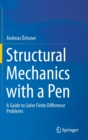 Image for Structural Mechanics with a Pen : A Guide to Solve Finite Difference Problems