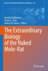 Image for Extraordinary Biology of the Naked Mole-Rat