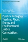 Image for Pipeline Pedagogy: Teaching About Energy and Environmental Justice Contestations