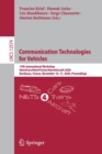 Image for Communication Technologies for Vehicles : 15th International Workshop, Nets4Cars/Nets4Trains/Nets4Aircraft 2020, Bordeaux, France, November 16–17, 2020, Proceedings