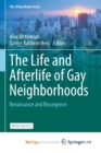 Image for The Life and Afterlife of Gay Neighborhoods