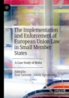 Image for The Implementation and Enforcement of European Union Law in Small Member States