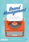Image for Brand management  : an introduction through storytelling