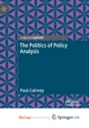Image for The Politics of Policy Analysis