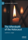 Image for The Afterdeath of the Holocaust