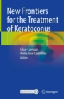 Image for New Frontiers for the Treatment of Keratoconus