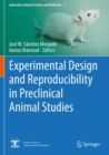 Image for Experimental Design and Reproducibility in Preclinical Animal Studies