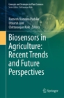 Image for Biosensors in Agriculture: Recent Trends and Future Perspectives