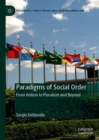 Image for Paradigms of social order: from holism to pluralism and beyond
