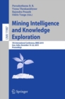 Image for Mining Intelligence and Knowledge Exploration: 7th International Conference, MIKE 2019, Goa, India, December 19-22, 2019, Proceedings