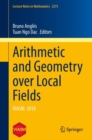 Image for Arithmetic and Geometry over Local Fields