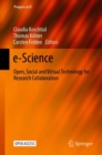 Image for E-Science: Open, Social and Virtual Technology for Research Collaboration