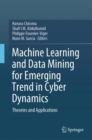 Image for Machine Learning and Data Mining for Emerging Trend in Cyber Dynamics