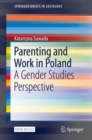 Image for Parenting and Work in Poland