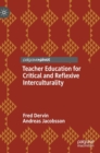 Image for Teacher Education for Critical and Reflexive Interculturality