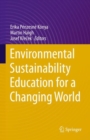 Image for Environmental Sustainability Education for a Changing World
