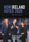 Image for How Ireland voted 2020  : the end of an era
