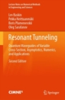 Image for Resonant Tunneling: Quantum Waveguides of Variable Cross-Section, Asymptotics, Numerics, and Applications