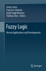 Image for Fuzzy Logic: Recent Applications and Developments