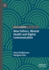 Image for New fathers, mental health and digital communication