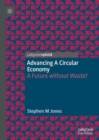 Image for Advancing a Circular Economy: A Future Without Waste?