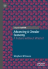 Image for Advancing a circular economy  : a future without waste?
