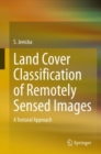 Image for Land Cover Classification of Remotely Sensed Images : A Textural Approach