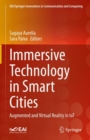 Image for Immersive Technology in Smart Cities: Augmented and Virtual Reality in IoT