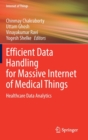 Image for Efficient Data Handling for Massive Internet of Medical Things