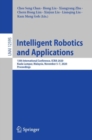 Image for Intelligent Robotics and Applications : 13th International Conference, ICIRA 2020, Kuala Lumpur, Malaysia, November 5–7, 2020, Proceedings