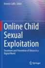 Image for Online child sexual exploitation  : treatment and prevention of abuse in a digital world