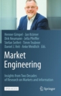 Image for Market Engineering : Insights from Two Decades of Research on Markets and Information