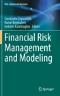 Image for Financial Risk Management and Modeling