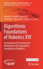 Image for Algorithmic Foundations of Robotics XIV : Proceedings of the Fourteenth Workshop on the Algorithmic Foundations of Robotics