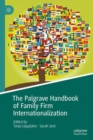 Image for The Palgrave handbook of family firm internationalization