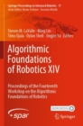 Image for Algorithmic foundations of robotics XIV  : proceedings of the fourteenth Workshop on the Algorithmic Foundations of Robotics