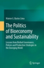 Image for The Politics of Bioeconomy and Sustainability