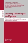 Image for Learning Technologies and Systems Information Systems and Applications, Incl. Internet/Web, and HCI: 19th International Conference on Web-Based Learning, ICWL 2020, and 5th International Symposium on Emerging Technologies for Education, SETE 2020, Ningbo, China, October 22-24, 2020, Proceedings : 12511