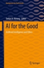 Image for AI for the Good: Artificial Intelligence and Ethics