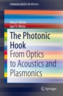 Image for The Photonic Hook : From Optics to Acoustics and Plasmonics