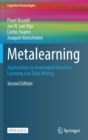 Image for Metalearning  : applications to automated machine learning and data mining