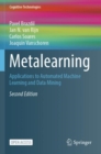 Image for Metalearning : Applications to Automated Machine Learning and Data Mining