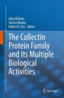 Image for Collectin Protein Family and Its Multiple Biological Activities