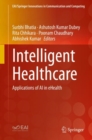 Image for Intelligent Healthcare : Applications of AI in eHealth