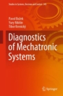 Image for Diagnostics of Mechatronic Systems : 345
