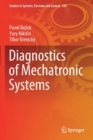 Image for Diagnostics of Mechatronic Systems