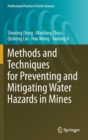 Image for Methods and Techniques for Preventing and Mitigating Water Hazards in Mines