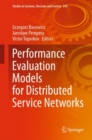 Image for Performance Evaluation Models for Distributed Service Networks