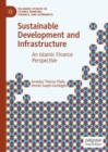 Image for Sustainable Development and Infrastructure: An Islamic Finance Perspective