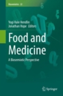 Image for Food and Medicine : A Biosemiotic Perspective